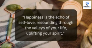 100 Self Love Quotes to Boost Confidence and Happiness