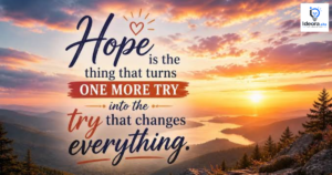 100 Powerful Quotes About Hope & Realness