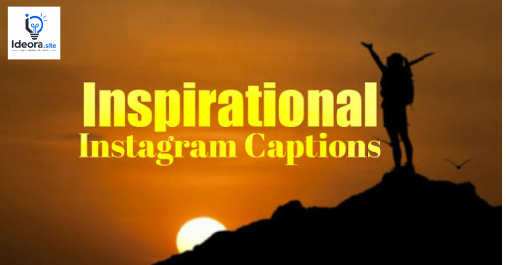 Why Inspirational Instagram Captions Matter?