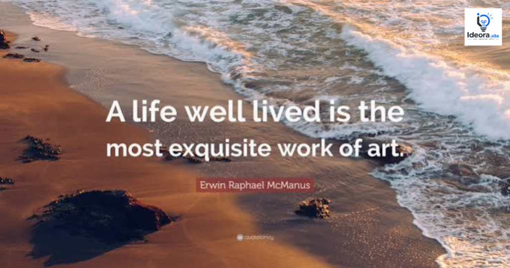 Deep Quotes About a Life Well Lived